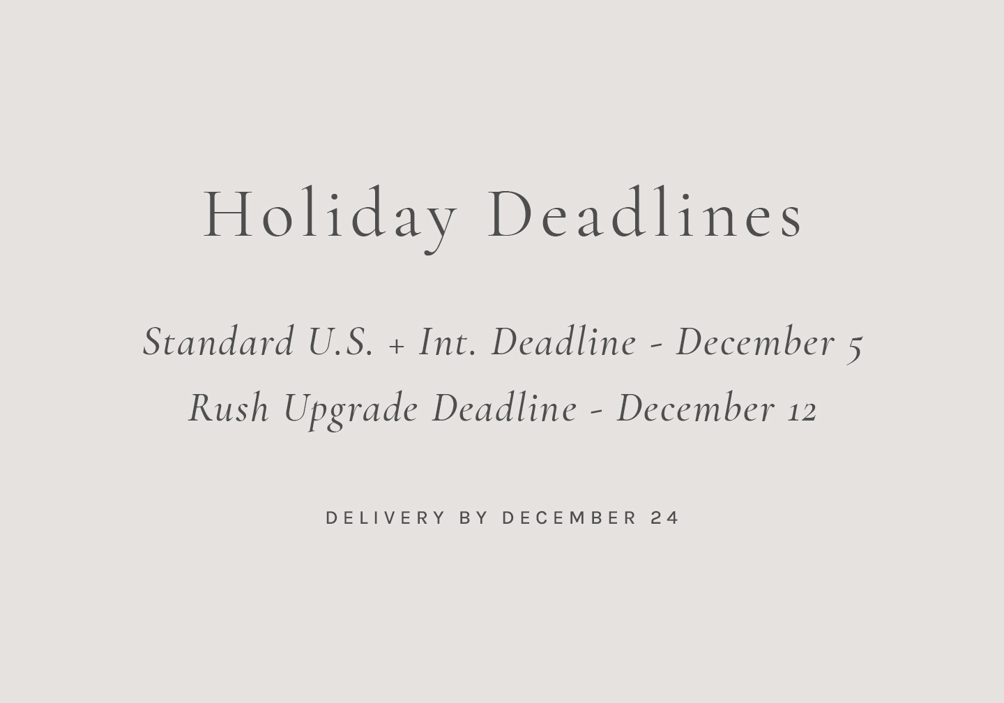 2023 Holiday Deadlines